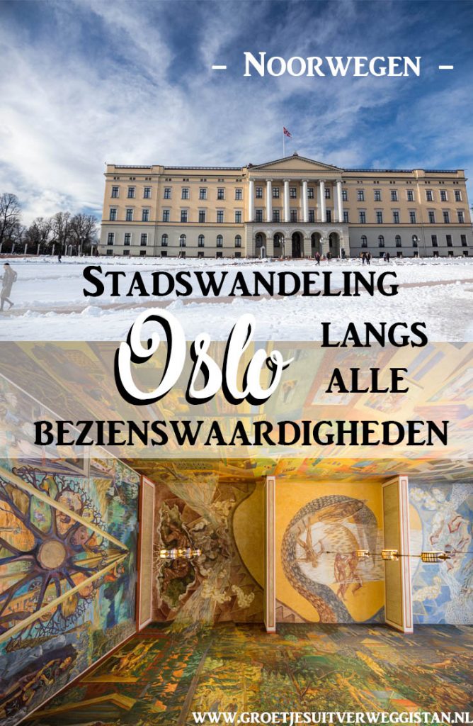Het koninklijk paleis van Oslo en de muurschilderingen in het stadhuis van Oslo met tekst: stadswandeling Oslo langs alle bezienswaardigheden.